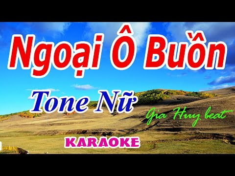 Karaoke - Ngoại Ô Buồn - Tone Nữ - Nhạc Sống - gia huy beat