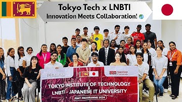 Tokyo Institute Of Technology & LNBTI Japanese IT University: Joint Programme 2024 #lnbti