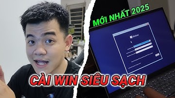 HƯỚNG DẪN CÀI WIN SẠCH NHẤT và CHI TIẾT NHẤT 2025