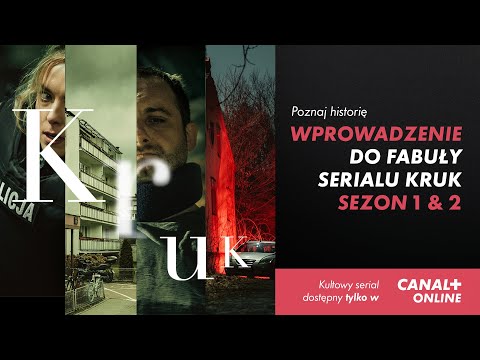 Kruk | Wprowadzenie do fabuły serialu | Serial oglądaj w CANAL+ online