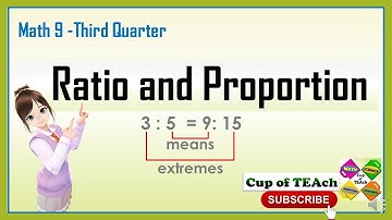 MATH 9 - RATIO AND PROPORTION