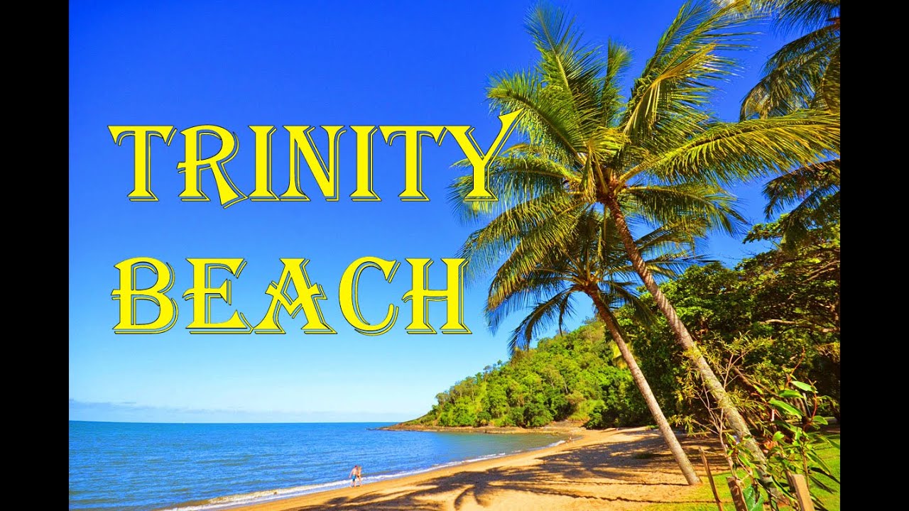 Ellis and Trinity Beach - Cairns