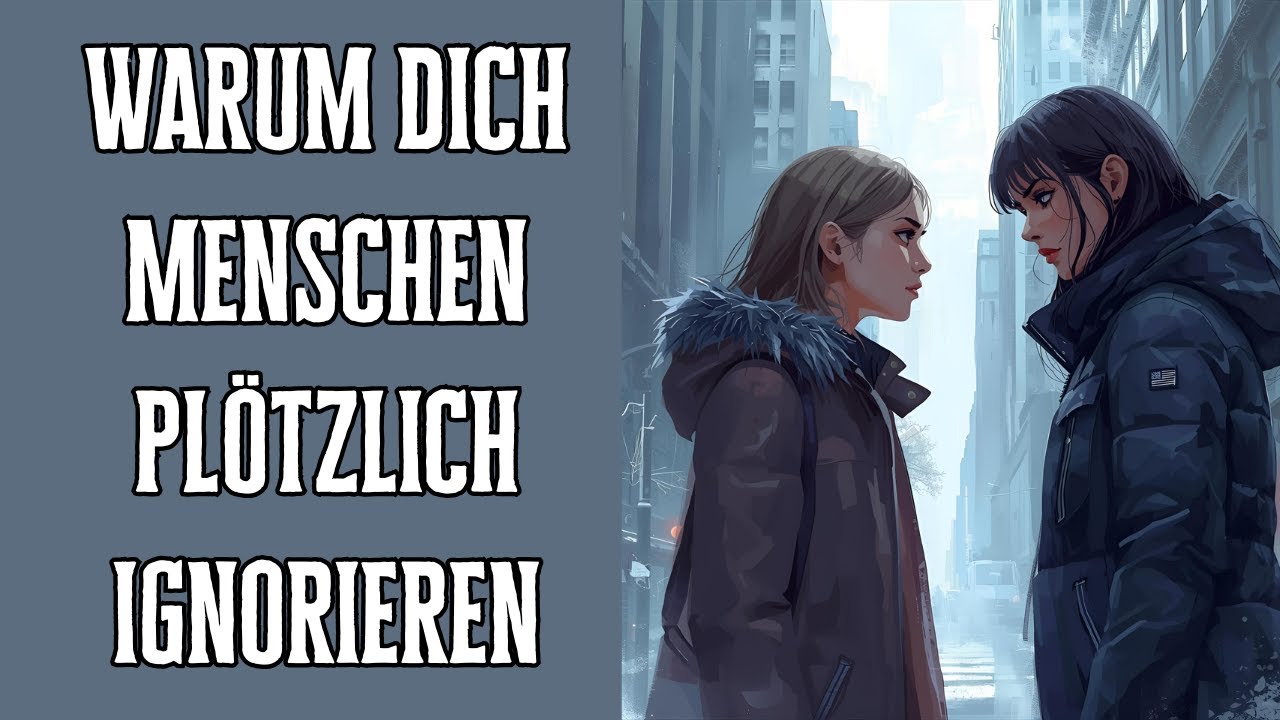 Warum dich Menschen plötzlich ignorieren – obwohl du nichts falsch gemacht hast!