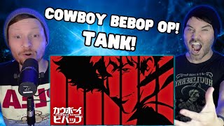 Cowboy Bebop Opening - Tank - First Time Reaction