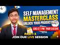 Self Management Skills Full Chapter Part-3 | Class 9 & 10 IT 402