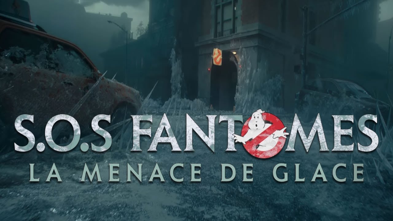 S O S Fantômes La Menace de Glace Bande annonce officielle YouTube