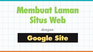 Membuat Laman Web di Google Site (Menambahkan Konten GeoGebra)