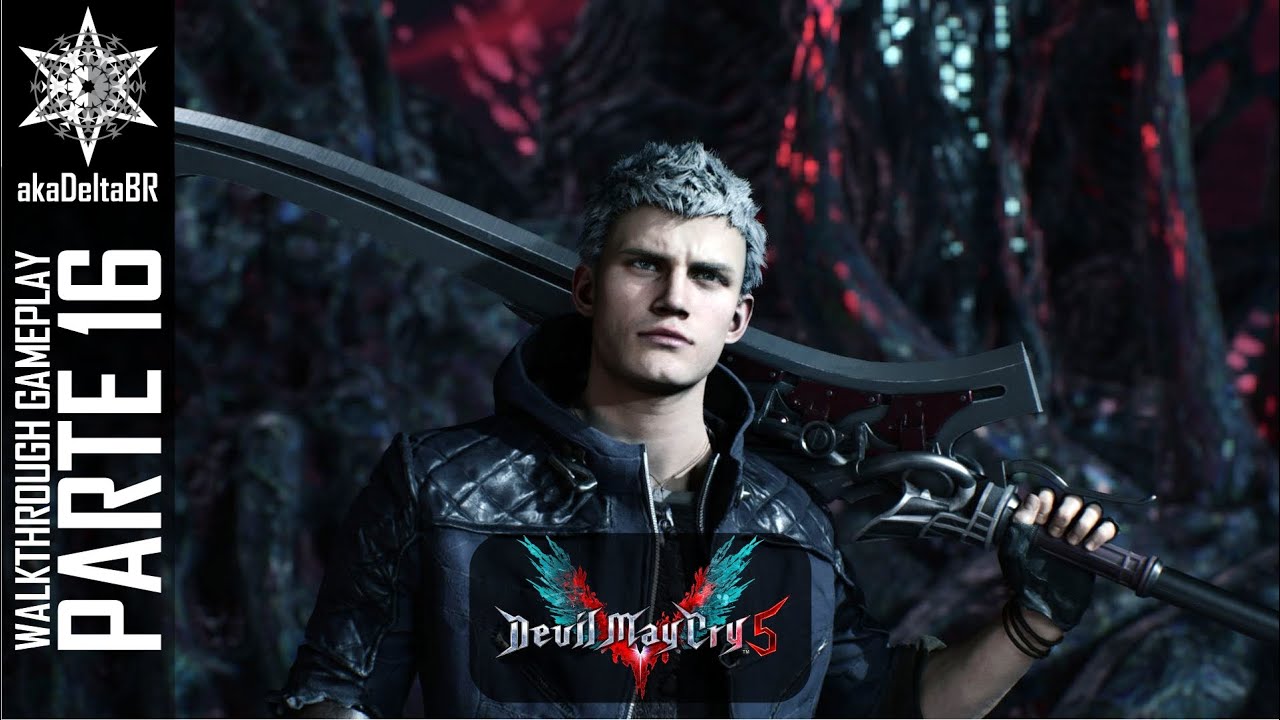 DEVIL MAY CRY 5 - Modo História Completo: Parte 16 | 