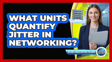 What Units Quantify Jitter In Networking?