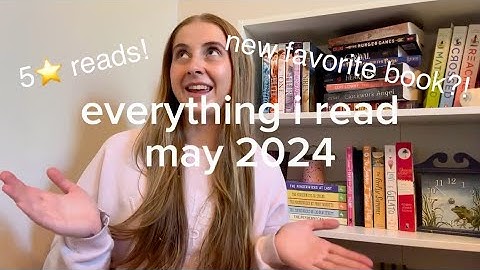 Everything I Read May 2024 | Reading Wrap Up