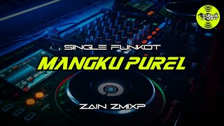 Funkot - MANGKU PUREL [YUNUZ FUNKY] #Funkytonestyle