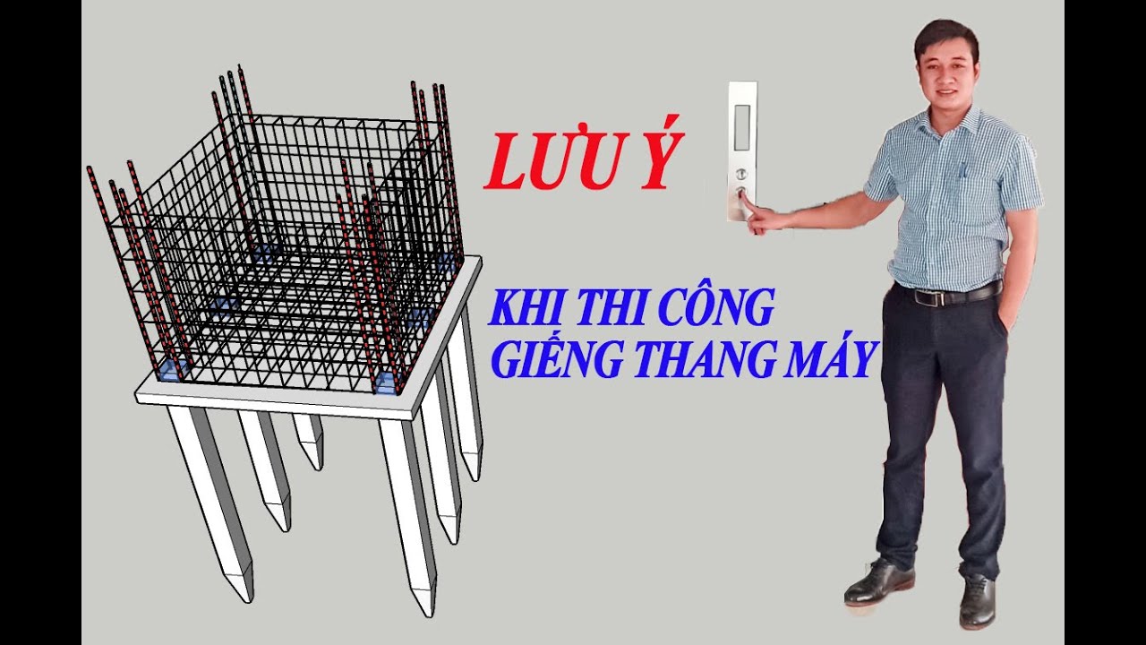Xây Dựng Giếng Thang Máy Đạt Chuẩn Tránh Những Sai Lầm Khi Xây Dựng Giếng Thang | Phương thang máy