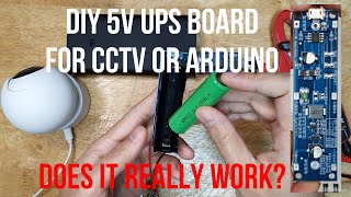 Diy 5V 18650 Li-Ion Ups For Xiaomi Cctv Camera Or Arduino Does It Work?
