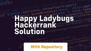 Happy ladybugs hackerrank solution