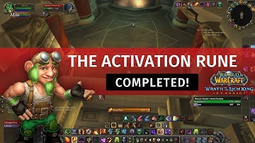 The Activation Rune ✓ WotLK Classic ✓ Warlock ✓ Gnome ➤ Wrath of the Lich King Classic