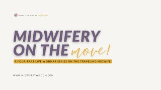 Midwifery on the Move: Webinar on The Traveling Midwife