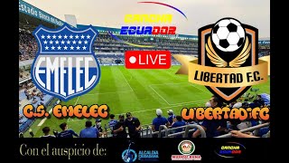 🛑 EN VIVO - PARTIDO CS EMELEC VS LIBERTAD FC | FECHA 15 - LIGAPRO | Formato AUDIO