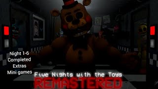 (Five Nights With The Toys Remastered)(Night 1-6 Completed & EXTRAS & Mini Games)