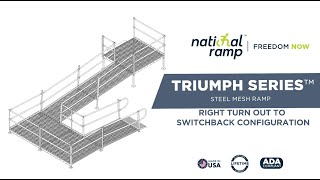 Triumph Right Turn Platform to Switchback Ramp Configuration