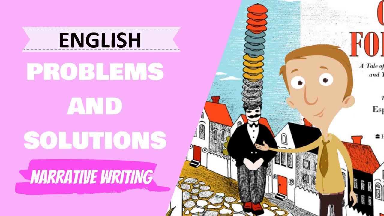 Let's Write a Narrative - Problem and Solutions (Primary School English ...