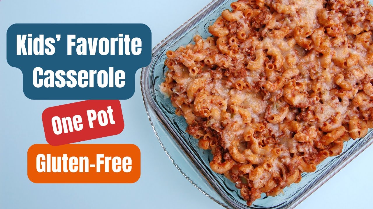 Kids' Favorite Gluten Free Casserole