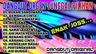 Dangdut Lawas Orgen Tunggal 2026 Dangdut Lawas Paling Enak  Kumpulan Lagu Santai Terbaik Terlaris