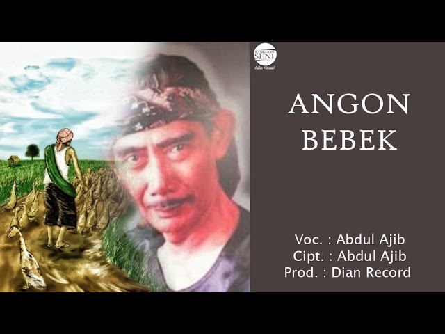 Abdul Ajib - Angon Bebek class=