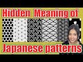 Hidden meaning of japanese patterns kikkoasanohaseigaiha