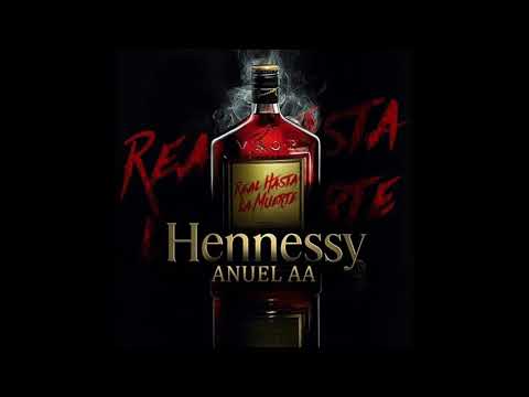 Anuel AA - Hennessy (Audio Oficial)