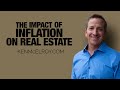 The Impact of Inflation on Real Estate