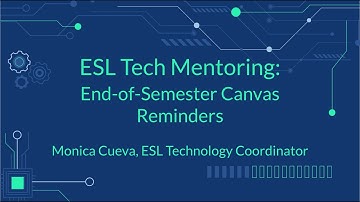 End-of-Semester Canvas Reminders