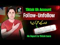 Tiktok uk account follow unfollow problem  tiktok uk account following problem  jn tech