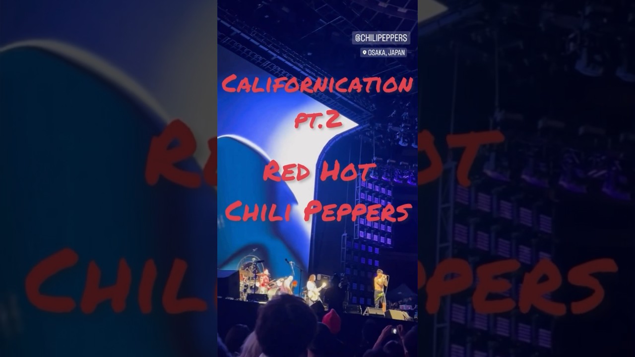 Red Hot Chili Peppers/ Californication/📍Osaka, Japan🇯🇵/🗓Feb 21, 2023