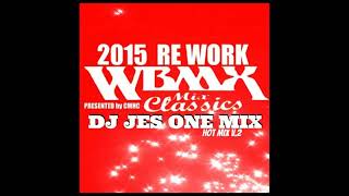 WBMX "Ain't No Jive Dance Party" HOT MIX V.2 DJ JES ONE 2015 REWORK