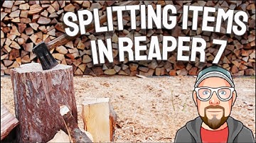 Splitting Items in REAPER 7