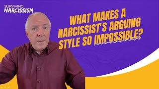 What Makes A Narcissist's Arguing Style So Impossible?