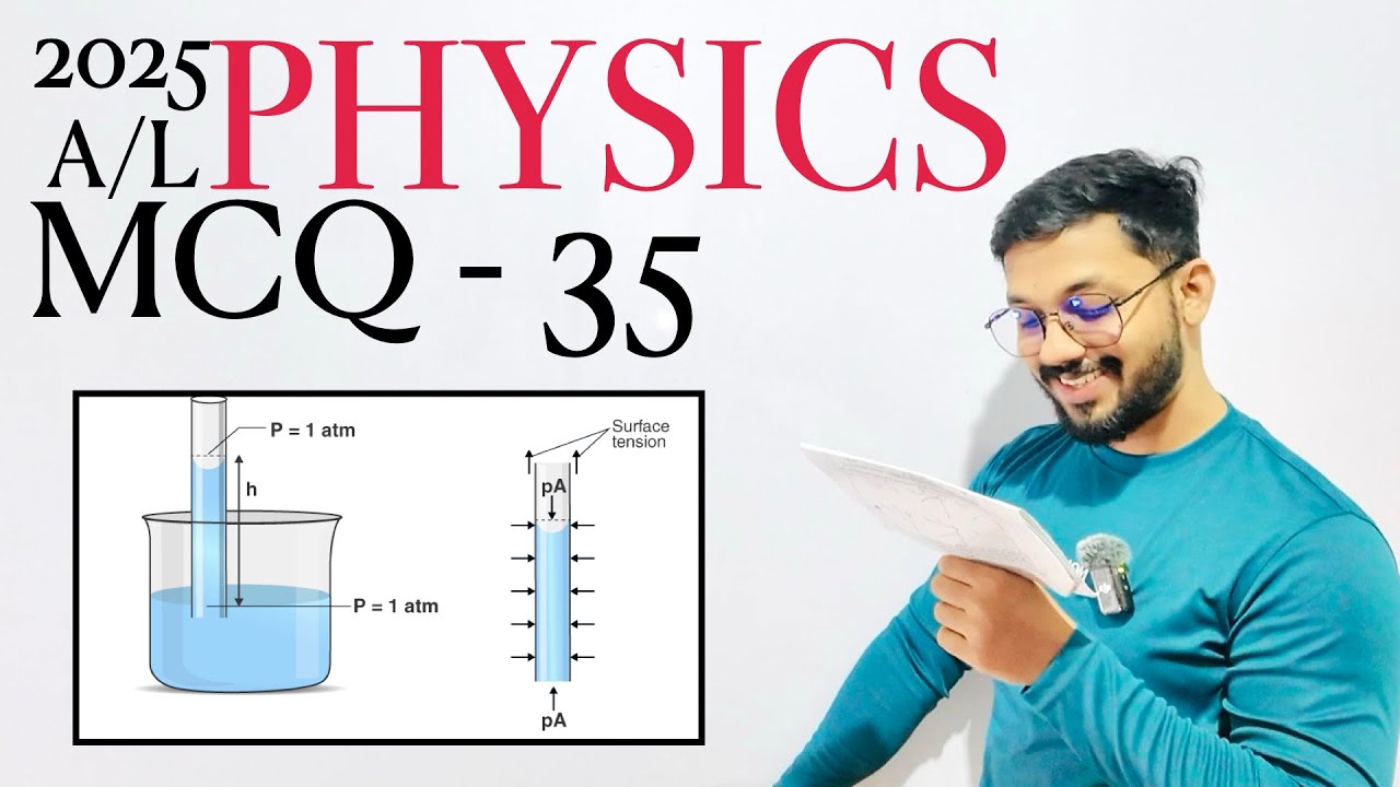 2025 Physics MCQ - 35 | By Sandun K. Dissanayaka | Channel A+