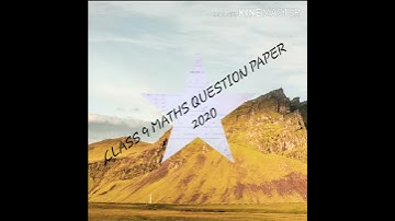 CBSE | CLASS 9 | 2020 | MATHS ANNUAL QUESTION PAPER