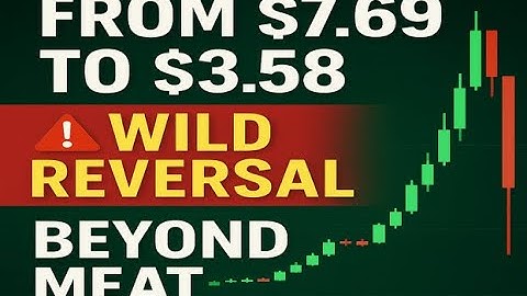 BYND Stock Rockets to $7.69 Then Crashes | Is the Short Squeeze Over or Just Resetting?