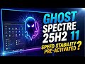 Ghost Spectre Windows 11 25H2: In-Depth Review &amp; Performance Analysis