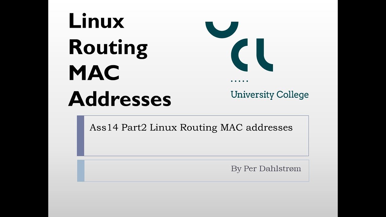 Ass14 Part 2 How MAC addresses are used in the routing process. - YouTube