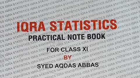 11th class IQRA Statistics practical notebook
