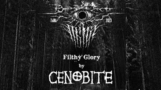Cenobite - Filthy Glory