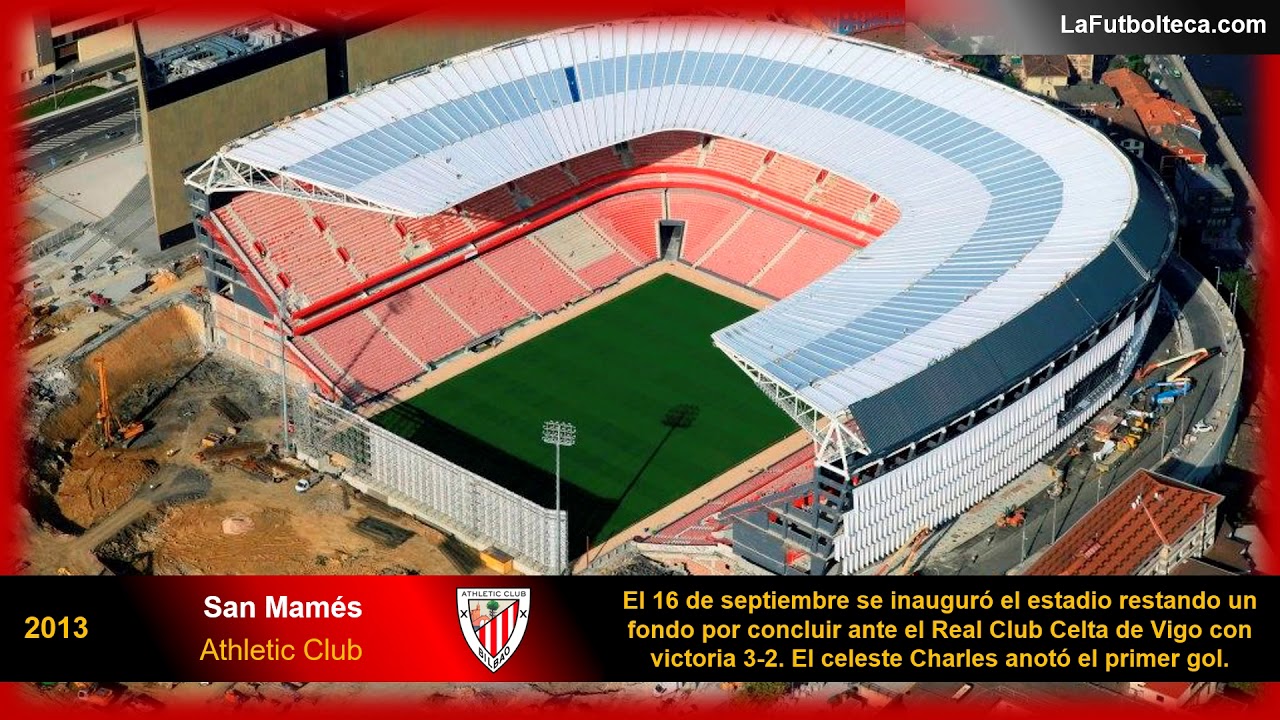 Evolución estadio San Mamés Athletic Club - YouTube