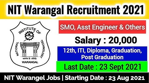 NIT Warangal Recruitment 2021 | NIT Warangal Vacancy 2021 | NIT Jobs #NIT #BTECH | NIT Engineer Jobs
