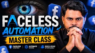 Facebook Faceless Automation Master Class