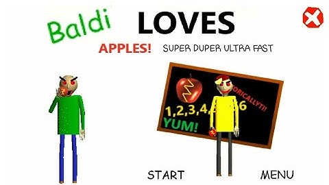 Baldi love apples! "SUPER DUPER ULTRA FAST" android