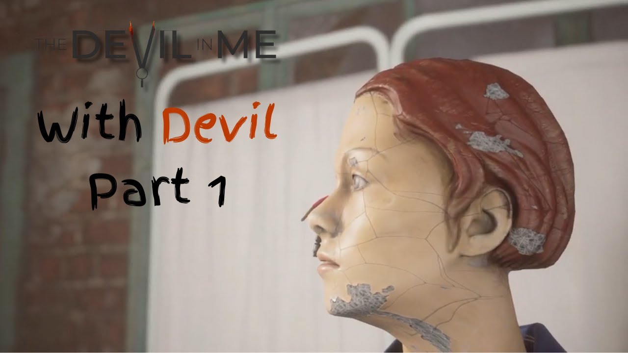 The Devil in Me with Devil Part 1 - YouTube