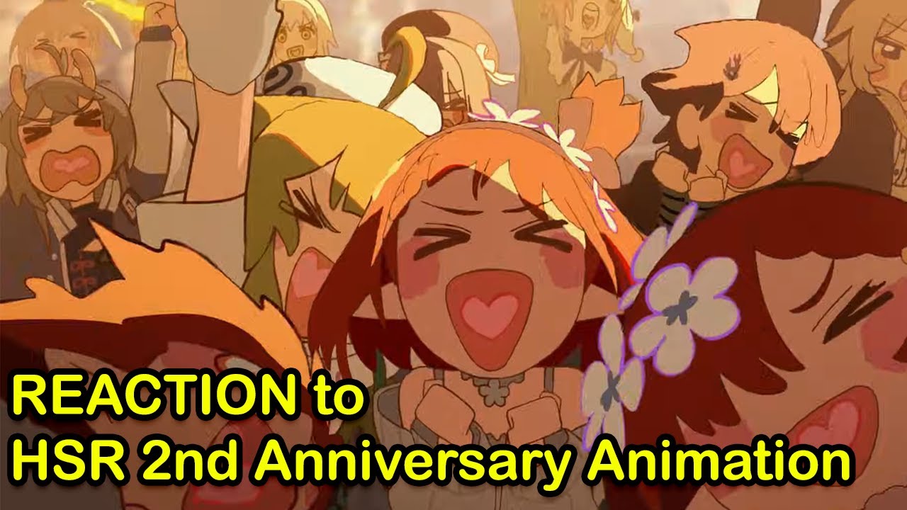 Reacting to HSR Two-Year Anniversary Special Animation | Honkai: Star ...