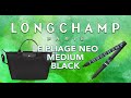 Longchamp Le Pliage Neo Tote Medium Black || Close Ups || What Fits || Mod Shots ||